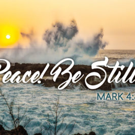 Peace, Be Still